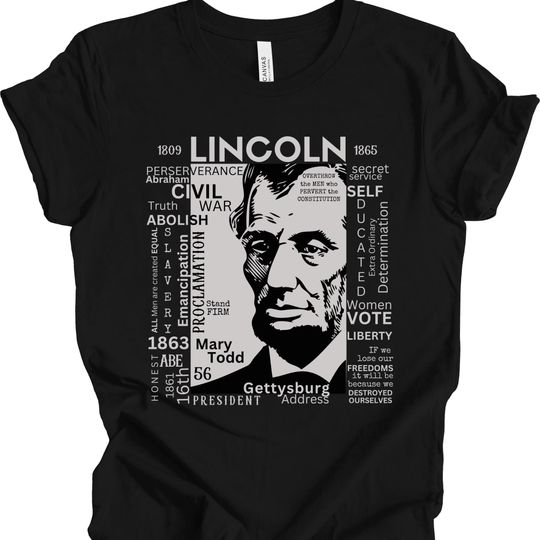 Discover Abraham Lincoln T-Shirt: History Buff Gift, Presidential Quotes