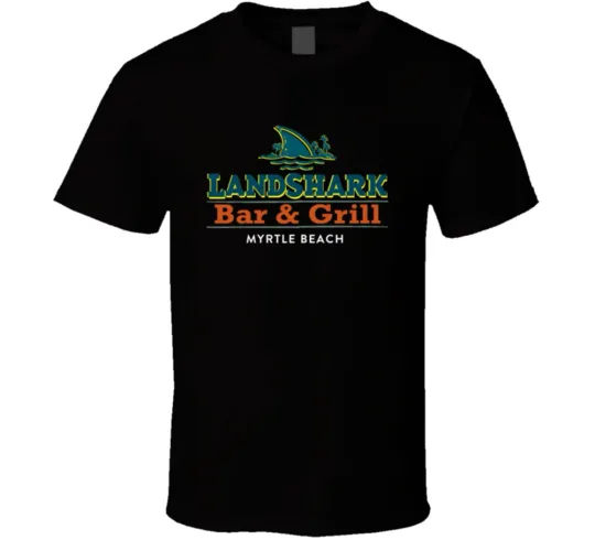 Landshark Bar & Grill Myrtle Beach T-Shirt