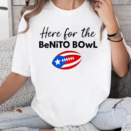 Discover Here for the Benito Bowl Tshirt, Benito Bowl LX Halftime Show 2026 Shirt, Puerto Rican Football Shirt, Bad Bunny Fan Merch