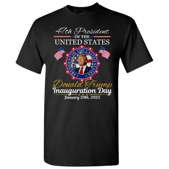 Discover President Donald Trump Inauguration Day 2025 T-Shirt Authentic MAGA 47th President