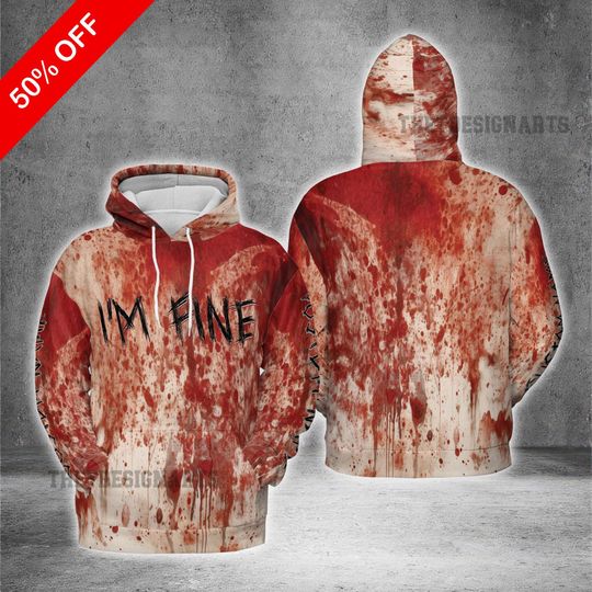 Personalized Halloween Hoodie, I'm Fine 3D Unisex Sweatshirt, Ideal Halloween Costume, Gift for Horror Movie Fans, Halloween Gift Idea