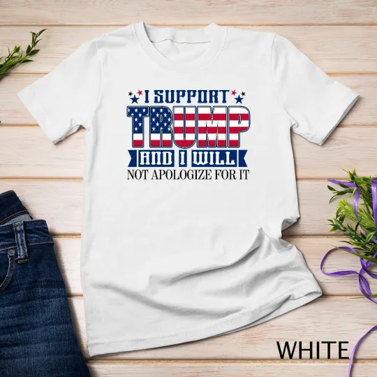 Discover Funny I Support Trump Tee Trump President 47 Shirt President Unisex T-shirt