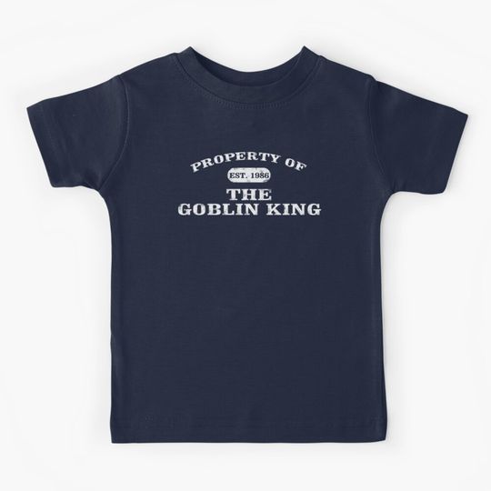 Discover Property of the Goblin King Kids T-Shirt