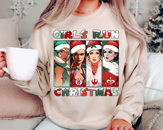 Star Wars Girls Run Christmas Sweatshirt | Retro Holiday Shirt with Leia Rey Ahsoka Padm | Vintage Matching Tee 2025
