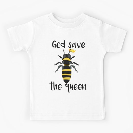 Discover God Save the Queen Bees Kids T-Shirt