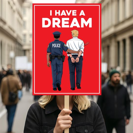 No Kings In America Protest Sign, Anti-Trump, I Have A Dream Political Activist Poster  Resist Fascism Rally Sign