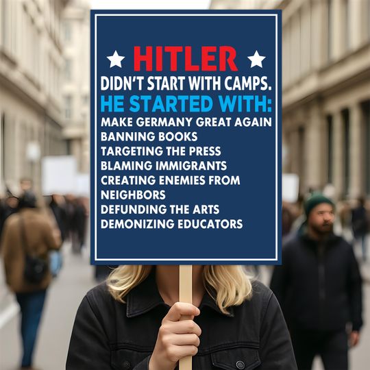 Discover Hitler Didn't Start With Camps Protest Sign, Anti-Trump, Immigrants Rights, Political Activist Rally Sign, Resist Fascism Protest Poster