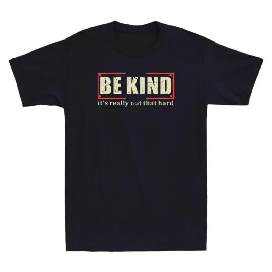 Discover Be Kind It's Really Not That Hard Funny Quote Vintage Men's Short Sleeve T-Shirt