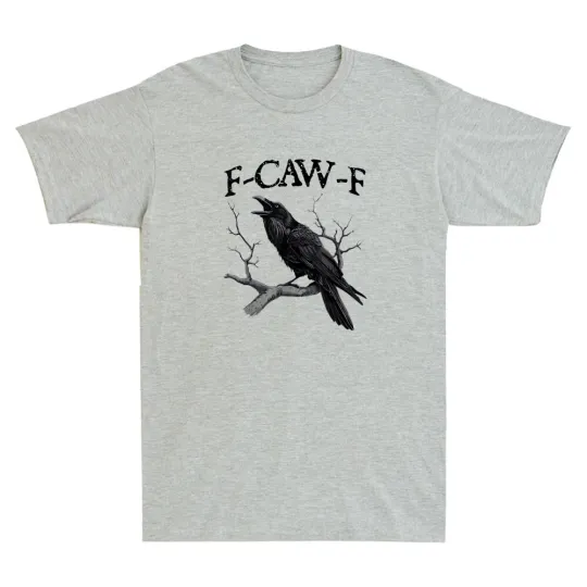 Discover F-Caw-F Funny Black Crow Graphic T-Shirt for Men