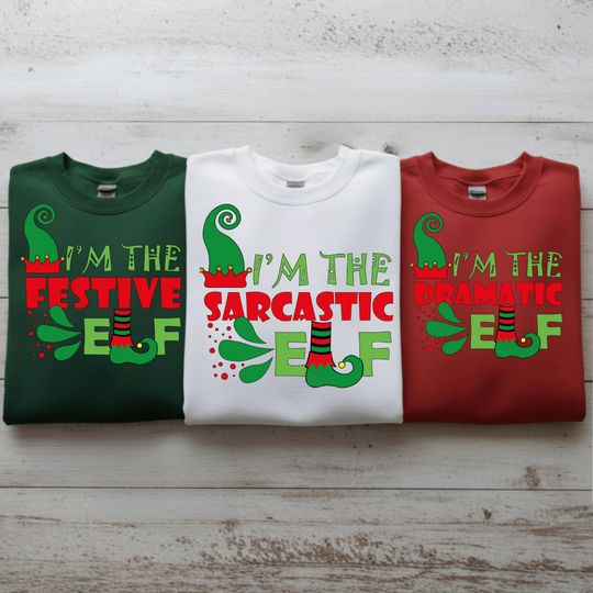 Discover Funny Christmas Elf Sweatshirts for Family  I'm the Festive Sarcastic Dramatic Elf Crew Tops  Matching Holiday Outfit  Xmas Party Shirts