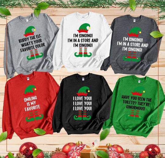 Discover Custom Buddy The Elf Sweatshirt, Elf Shirt, Elf Movie Quote, Christmas Elf Movie Sweatshirt, Custom Family Christmas Shirt, Elf Sweater Gift