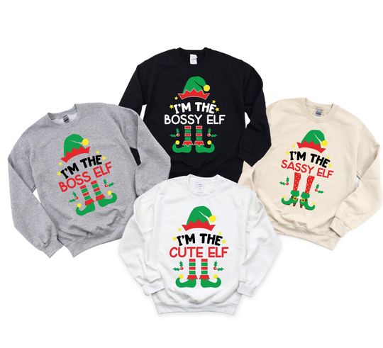 Custom Elf Family Matching Christmas Sweatshirt, Elf Family Christmas Sweater, I'm The Sassy Elf, Elf Squad Sweater, I'm The Boss Elf