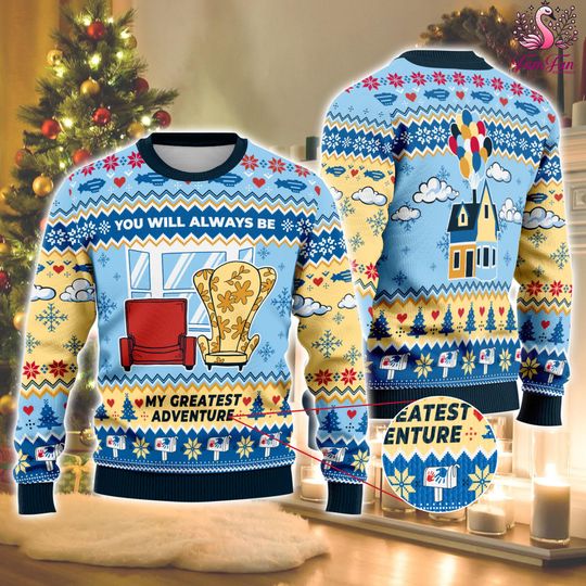 Discover Up Movie Ugly Christmas Sweater, You Will Always Be My Greatest Adventure
