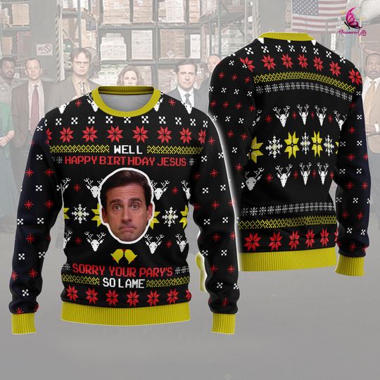 Discover The Office Ugly Christmas Sweater | Michael Scott Happy Birthday Jesus Sorry Your Party'S So Lame Ugly Sweater | The Office Xmas Sweater