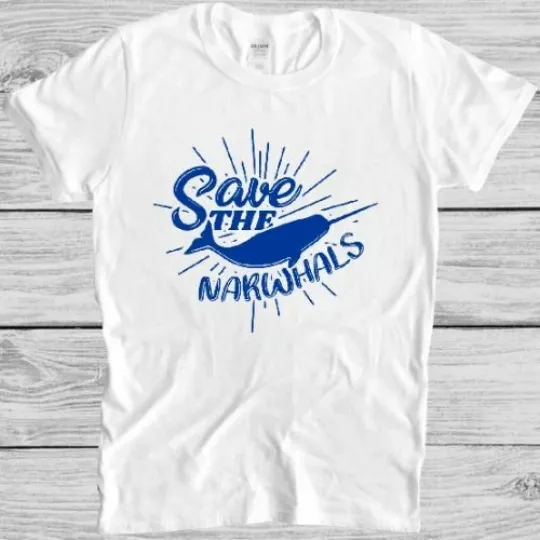 Discover Save The Narwhals T-Shirt Funny Animal Vintage Narwhal Saying Tee