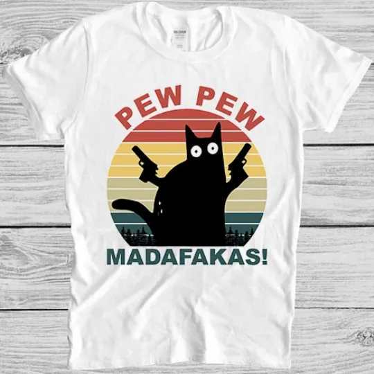 Discover Pew Pew Madafakas Meme Funny Crazy Cat Lover Gamer Cult Gift Tee T Shirt M964