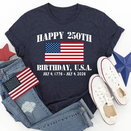 Discover Happy 250th Birthday USA Shirt, America 250 Tee, Patriotic 4th of July Shirt, Semiquincentennial Gift, Independence Day USA Shirt, 1776-2026