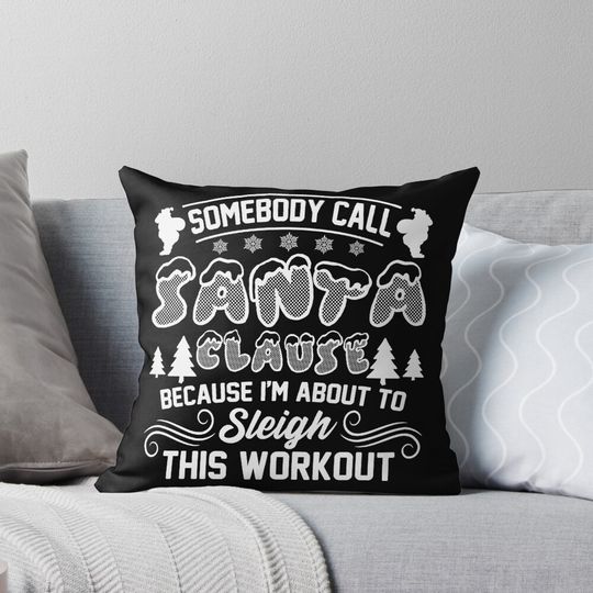 Discover Christmas - Christmas, Somebody Call Santa Clause Pillow