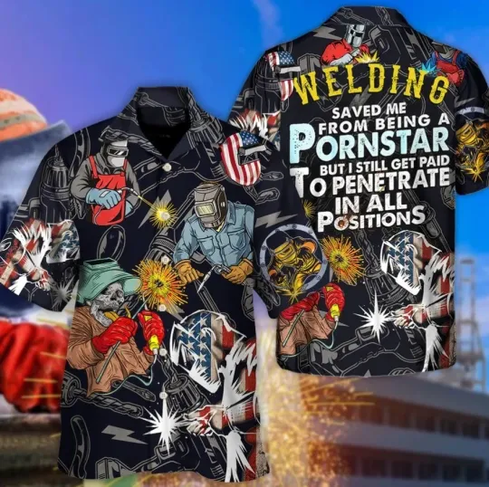 Discover Welding Saved Me From Being a Pornstar Funny Welding Quote Gift 3D Hawaii Shirt