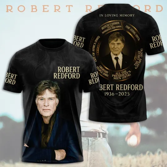 Discover Robert Redford 3D T-shirt 1836-2025 Legendary
