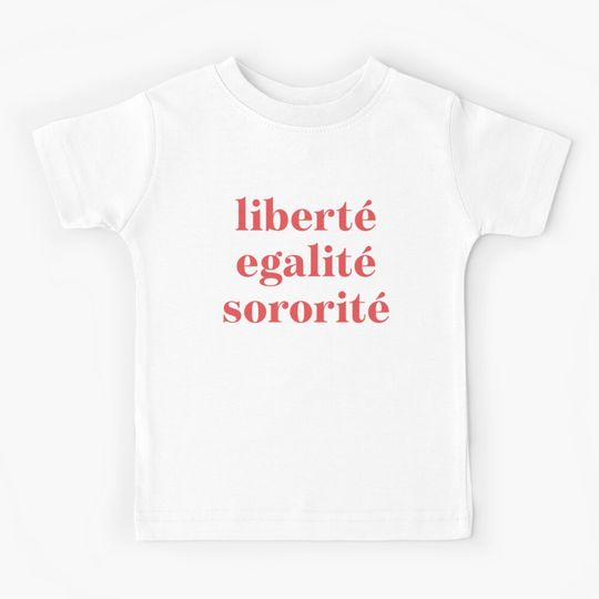Discover Liberte, egalite, sororite in red and pink Kids T-Shirt