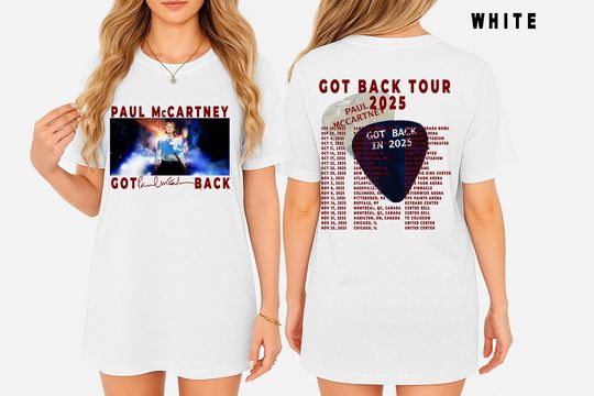 P mccartney Got Back Tour 2025 TShirt  White Unisex Concert Dates Tee