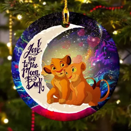 Discover The Lion King Simba And Nala I Love You To The Moon And Back Circle Ornament