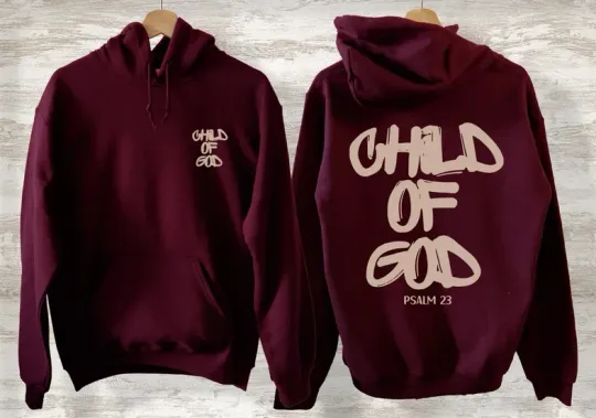 Child of God Hoodie Psalm 23 Jesus Hoodie Unisex