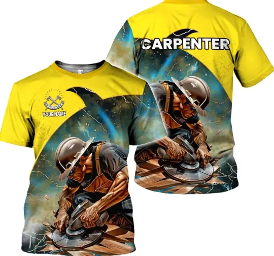 Discover Personalized Carpenter, Custom 3D Work T- Shirt