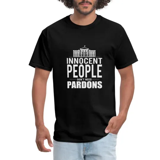 Discover Anti-Trump Innocent People Don't Need Pardons Men's T-Shirt