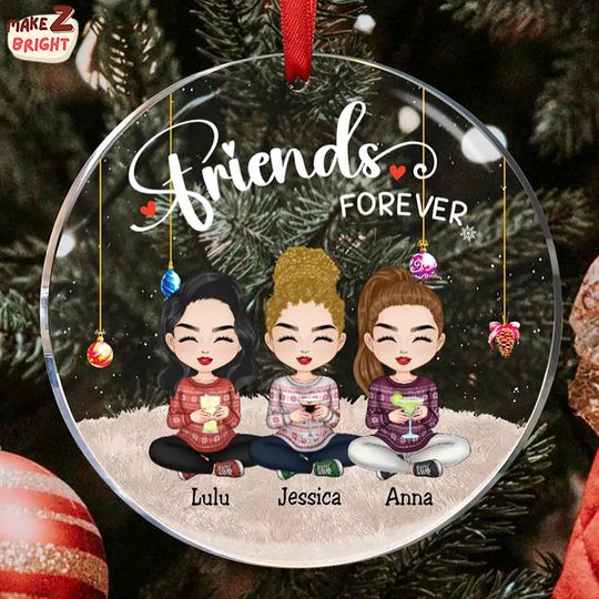 Makezbright Friends - Friend Forever - Personalized Circle Ornament (TB), Friendship Ornament, Gift for Bestie, Friend Group Christmas Gift