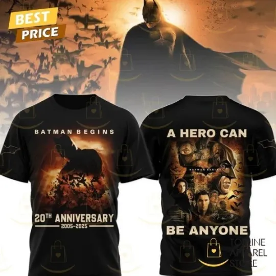 Batman Begins 20th Anniversary 2005-2025 A Hero Can Be Anyone 3D T-Shirt