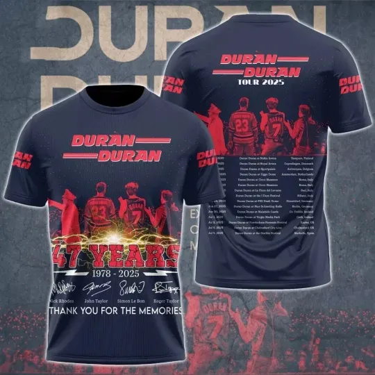 Discover Duran Duran 47 Years 1978-2025 Signature Thank You 3D T-Shirt