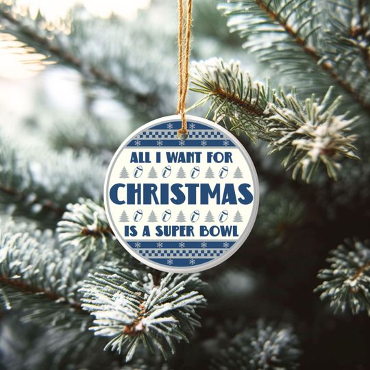 All I Want For Christmas Is A Super Bowl Ceramic Ornament, Christmas Ugly Sweater Indianapolis Football Decor, Holiday Colt FootballFan Gift