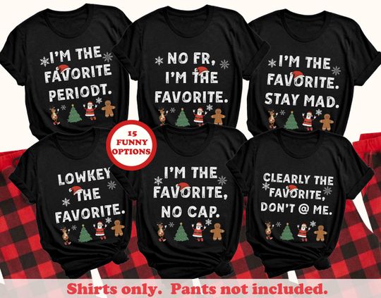 Discover Funny Family Christmas Shirts Family Christmas Pajamas Funny Family Christmas tshirts Funny Brother Sister PJs Tops Gen Z Slang The Favorite