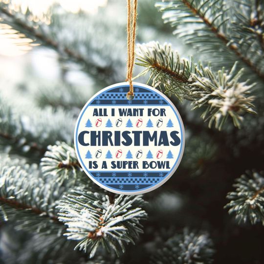 All I Want For Christmas Is A Super Bowl Ceramic Ornament, Christmas Ugly Sweater Tennessee Football Decor, Holiday Titan Football Fan Gift