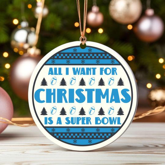 Discover All I Want For Christmas Is A Super Bowl Ceramic Ornament, Christmas Ugly Sweater Carolina Football Decor, Holiday Panther Football Fan Gift