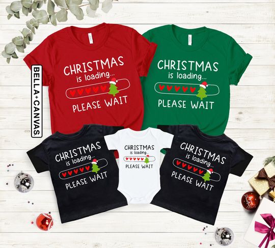 Discover Christmas Is Loading Shirt, Christmas Is Coming Shirt, Christmas Holiday Shirt, Funny Christmas Tee, Cute Christmas Gift, Christmas Shirts