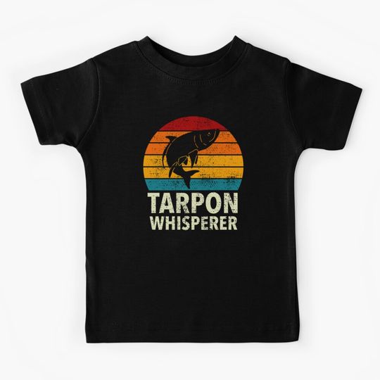 Discover Tarpon Whisperer Fishing Sport Big-game Fishing And Angling Kids T-Shirt