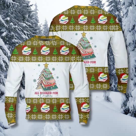 Discover All Booked For Christmas Sweater: Funny Book Lover Holiday Outfit