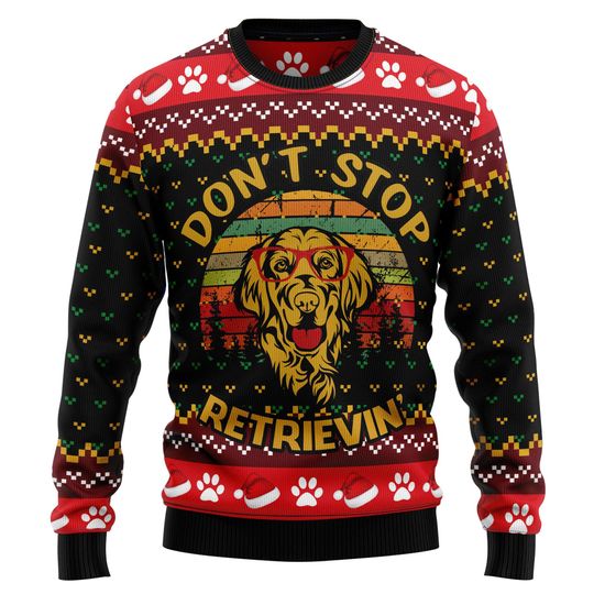 Don't Stop Retrievin' Christmas Sweater, Funny Golden Retriever Sweater
