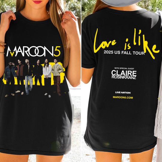 Maroon butterfly 5 Love Is Like 2025 US Fall Tour Claire Rosinkranz World Tour shirt, Music Lover Gift, Fan Merchandise