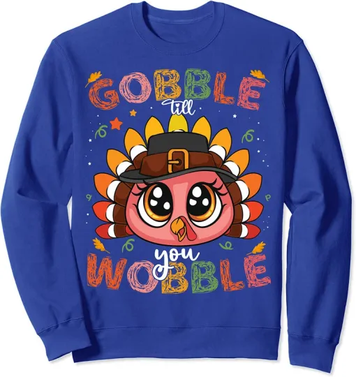 Turkey Gobble Till You Wobble Pilgrim Thanksgiving Unisex Crewneck Sweatshirt