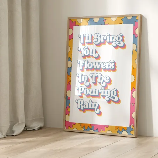 Discover I'll Bring You Flowers Music Quote Vertical Wall Art Poster