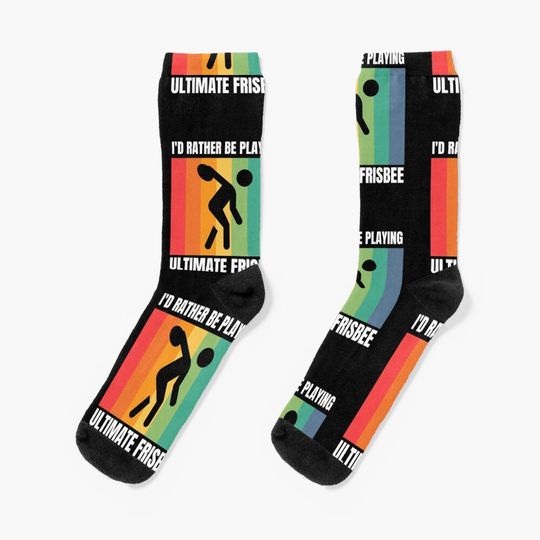 Discover I'd Rather Be Playing Ultimate Frisbee Socks