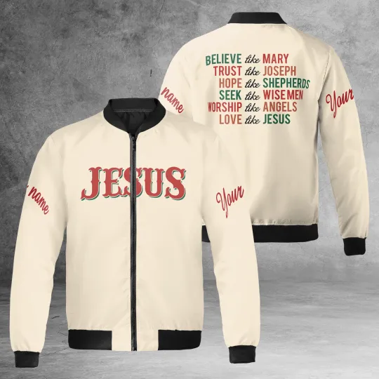 Personalized Christian Believe Like Marry Love Like Jesus Jacket