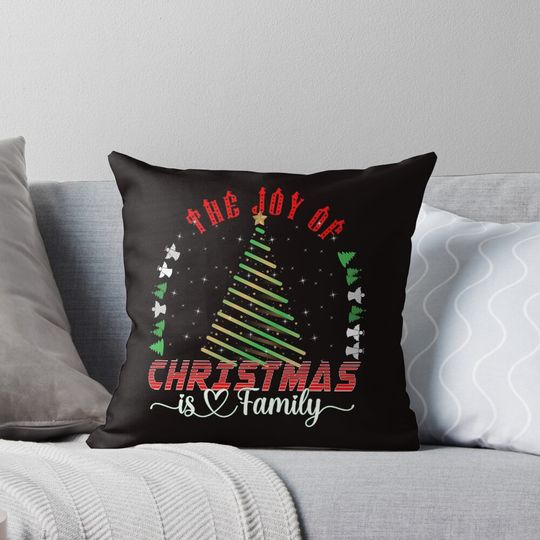 Discover The joy of Christmas is family Pillow