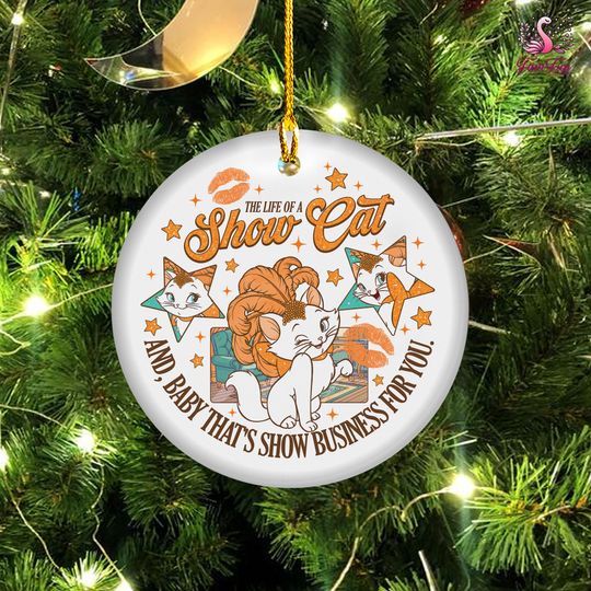 The Life Of A Show Cat Ornament, New Album Inspired Merch, Life of a Cat, Aristocats Marie Cat Gift Ornament, Christmas Tree Decor