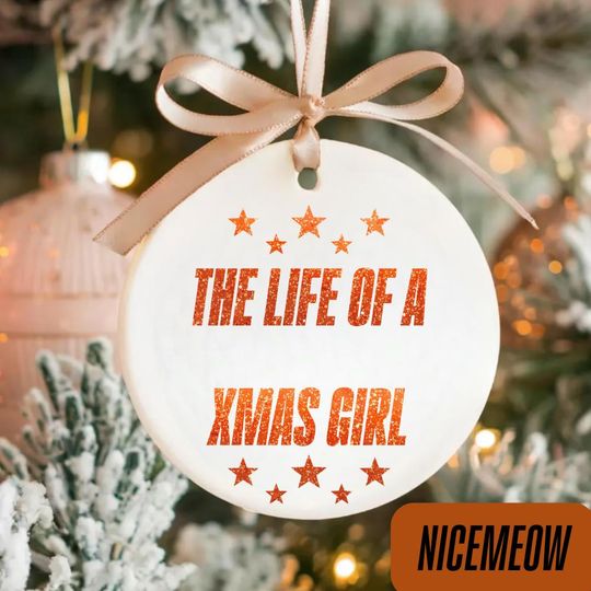 Discover The life of a xmas girl | The showgirl era gift idea with glitter effect | Ornament for christmas present