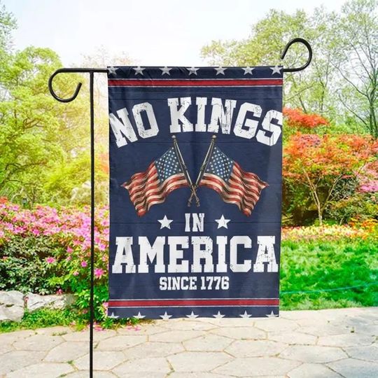 Discover No Kings In America Garden Flag, Anti Fascism Political Flag